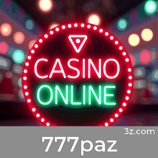777paz: Cassino Online e Apostas com Segurança